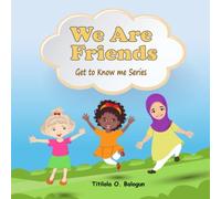 We Are Friends: 1 (We Are Friends: Get to Know me Series)