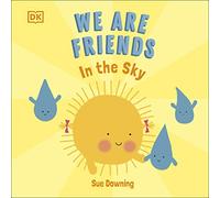 We Are Friends: In The Sky [Board book] - Downing, Sue - Board Book -19/10/2021