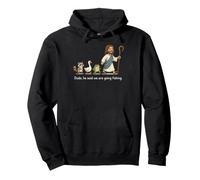 We Are Going Fishing Jesus Faith Fish Fishermen Christian Pullover Hoodie