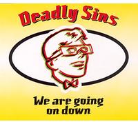 We Are Going on Down