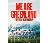 We Are Greenland - Football is Freedom