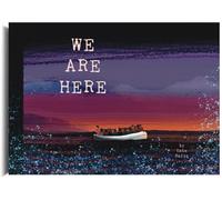 We Are Here