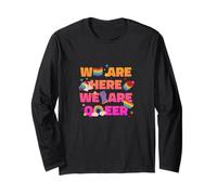 We Are Here - We Are Queer Long Sleeve T-Shirt