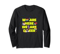 We Are Here - We Are Queer Long Sleeve T-Shirt