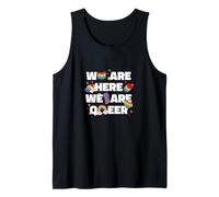 We Are Here - We Are Queer Tank Top