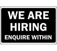 We are hiring enquire within recruitment staff sign - Self adhesive sticker (300mm x 200mm)