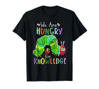 We Are Hungry For Knowledge Teacher Student Back To School T-Shirt