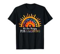 We Are Hungry For Learning Teacher Student Back to School T-Shirt