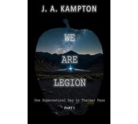 We Are Legion - One Supernatural Day in Thacker Pass: Part I