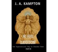 We Are Legion - One Supernatural Day in Thacker Pass: Part III