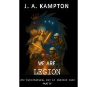We Are Legion - One Supernatural Day in Thacker Pass: Part IV