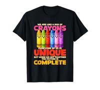 We are Like A Box of Crayons T-Shirt