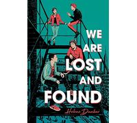 We Are Lost and Found