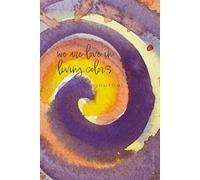 We Are Love in Living Colors Journal: Sharing beauty with the world
