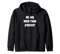 We Are Made From Stardust Zip Hoodie