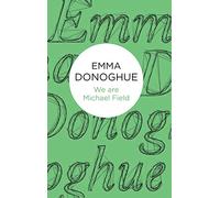 We are Michael Field