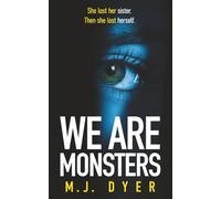 We Are Monsters