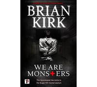 We Are Monsters (Fiction Without Frontiers)