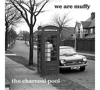 We Are Muffy - The Charcoal Pool [VINYL]