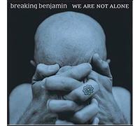 We Are Not Alone - Breaking Benjamin CD