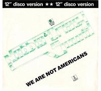 We Are Not Americans