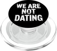 We Are Not Dating Situationship Denial Couple - PopSockets PopGrip for MagSafe