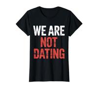 We are Not Dating Situationship Denial Couple - Value Graphic T-Shirt, Women, Black, L