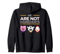 We Are Not Ingredients Vegan Animal Rights Zip Hoodie