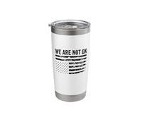 We are Not Ok Upside Down Flag Stainless Steel Insulated Tumbler