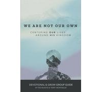 We Are Not Our Own
