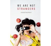 we are not strangers