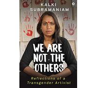 We Are Not The Others: Reflections of a Transgender Artivist