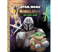 We Are One (Star Wars: The Mandalorian) (Little Golden Book)