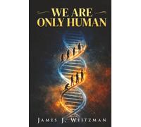 We Are Only Human