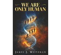 We Are Only Human