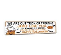 We Are Out Trick or Treating Happy Halloween Sign for Porch Notice, Candy Bowl Display or Haunted Entryway 4x16 inch
