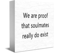 We Are Proof That Soulmates Really Do Exist New Home Decor Rustic Gift Ideas Wood Sign Desk Shelf Farmhouse Room Decorations 5 × 5 Inch