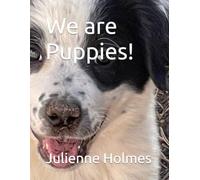 We are Puppies!