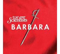 We Are Scientists - Barbara