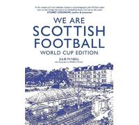 We Are Scottish Football: World Cup Edition