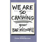 We Are So Crashing Your Bar Mitzvah!