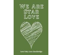 We Are Star Love
