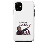 We Are the Change Inspirational President Obama Case for iPhone 11