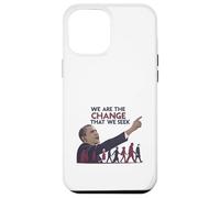 We Are the Change Inspirational President Obama Case for iPhone 12 Pro Max