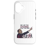 We Are the Change Inspirational President Obama Case for iPhone 16