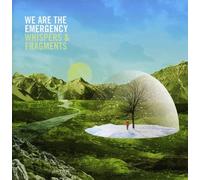 We Are The Emergency - Whispers & Fragments