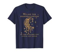 We are The Granddaughters of The Witches You Couldn't Burn T-Shirt, Men, Navy Blue, XX-Large