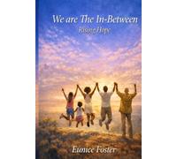 We are The In-Between: Powerful + Proud: Between History, Identity, and the Strength to Belong