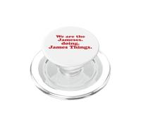 We Are The Jameses Doing James Things, Funny Family PopSockets PopGrip for MagSafe