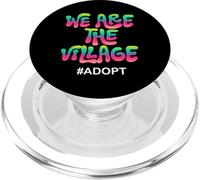 We Are The Village #ADOPT Colorful Statement Design PopSockets PopGrip for MagSafe